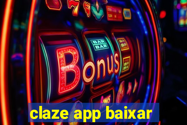 claze app baixar